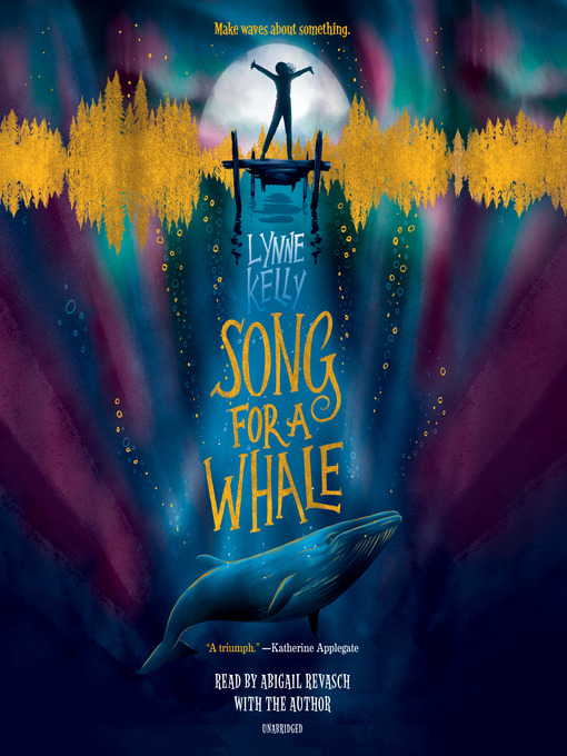 Title details for Song for a Whale by Lynne Kelly - Wait list